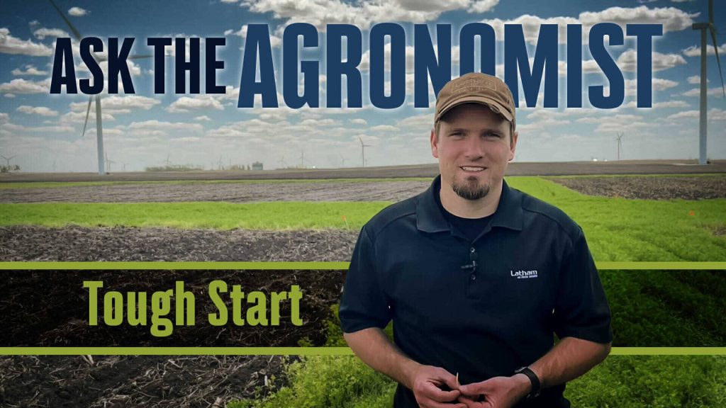 #AsktheAgronomist – Tough Start